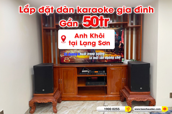 Lắp đặt dàn karaoke trị giá gần 50 triệu cho anh Khôi tại Lạng Sơn (RCF EMAX 3112 MK2, VM620A, KX180A, DSP-9000 Plus, BBS W500) 