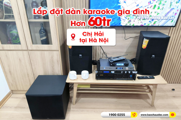 Lắp đặt dàn karaoke trị giá hơn 60 triệu cho chị Hải tại Hà Nội (JBL XS10, VM620A, KX180A, A120P, JBL VM300,…)