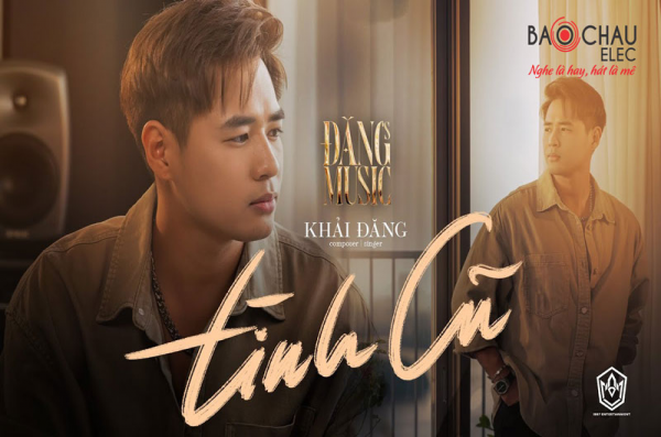 Lời bài hát Tình Cũ - Khải Đăng. Bản Cực Chuẩn