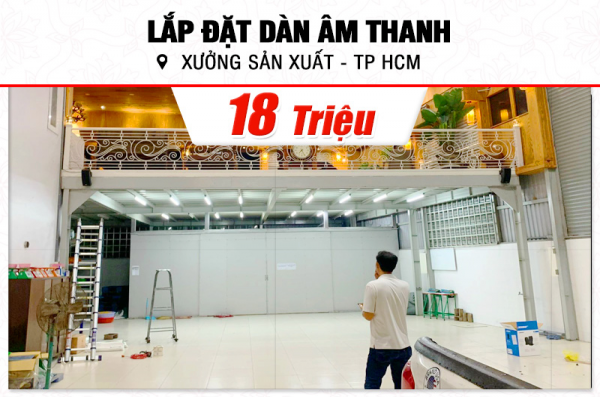 Lắp đặt dàn âm thanh 18tr cho xưởng sản xuất tại TPHCM (Bose 251 Environmental, BIK BJ-A88)