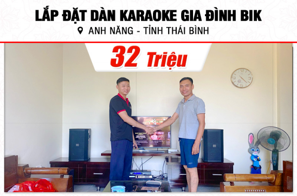 Lắp đặt dàn karaoke BIK 32tr cho anh Năng tại Thái Bình (BIK BSP 410II, VM420A, X6 Luxury, SW512C, U900 Plus X)