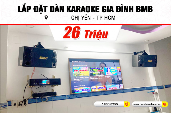 Lắp đặt dàn karaoke BMB 26tr cho chị Yến tại TPHCM (BMB 880SE, BKSound DKA 6500)
