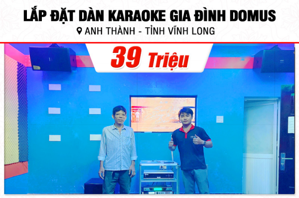 Lắp đặt dàn karaoke Domus 39tr cho anh Thành tại Vĩnh Long (Domus DP6120 Max, VM630A, X6 Luxury, SW815, UGX12)