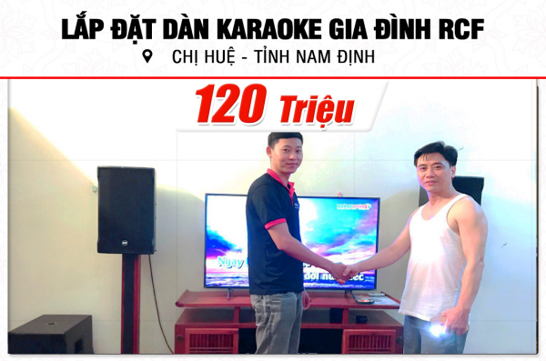 Lắp đặt dàn karaoke RCF 120tr cho chị Huệ tại Nam Định (RCF CMAX 4112, IPS 2700, KX180A, 702ASII, JBL VM300)
