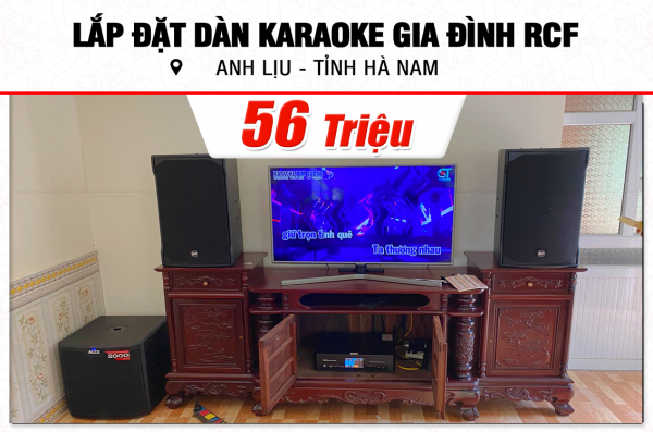 Lắp đặt dàn karaoke RCF 56tr cho anh Lịu tại Hà Nam (RCF EMAX 3112 MK2, BKSound DKA 8500, Alto TS312S)