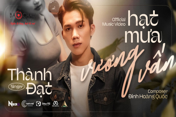 Lời bài hát Hạt Mưa Vương Vấn - Thành Đạt. Bản Chuẩn