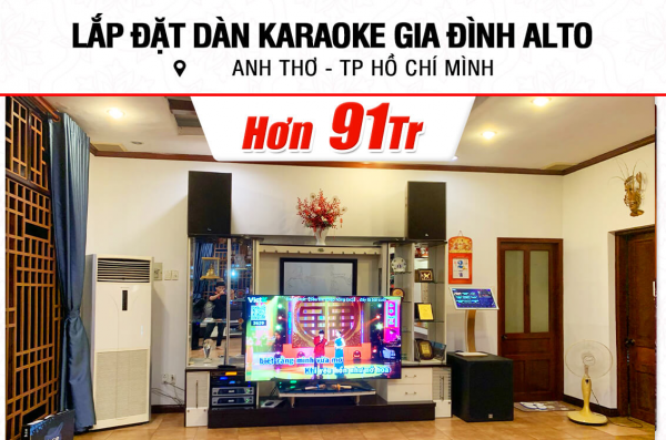 Lắp đặt dàn karaoke Alto hơn 91tr cho anh Thơ ở TPHCM (Alto BLS15+, MP 2500, BPR-8500, SX-SUB18+, BCE UGX12 Gold...)