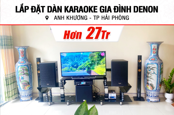 Lắp đặt dàn karaoke Denon hơn 27tr cho anh Khương ở Hải Phòng (Denon DP-R212, BKSound DKA 6500, SW512B)