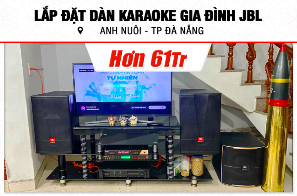 Lắp đặt dàn karaoke JBL hơn 61tr cho anh Nuôi tại Đà Nẵng (JBL CV1270, CA-J602, BRR-5600, Pasion 12SP, BJ-U600)