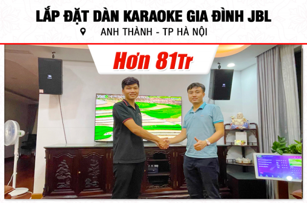 Lắp đặt dàn karaoke JBL hơn 81tr cho anh Thành tại Hà Nội (JBL KP4010 G2, Crown T5, KX180A, A120P, VM300,…)