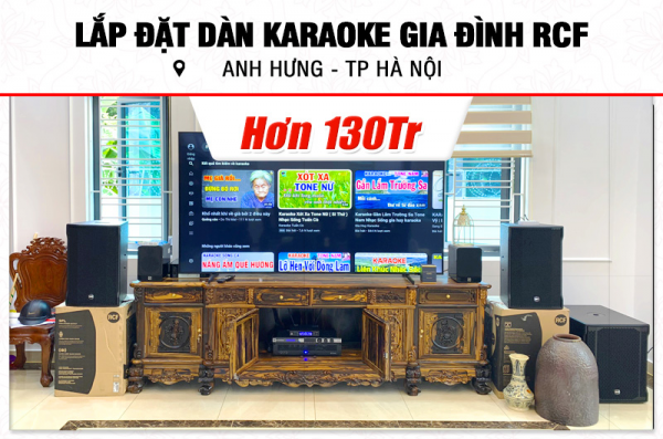 Lắp đặt dàn karaoke RCF hơn 130tr cho anh Hưng tại Hà Nội (RCF CMAX 4112, IPS 2.5K, KX180A, 705ASII, JBL VM300)