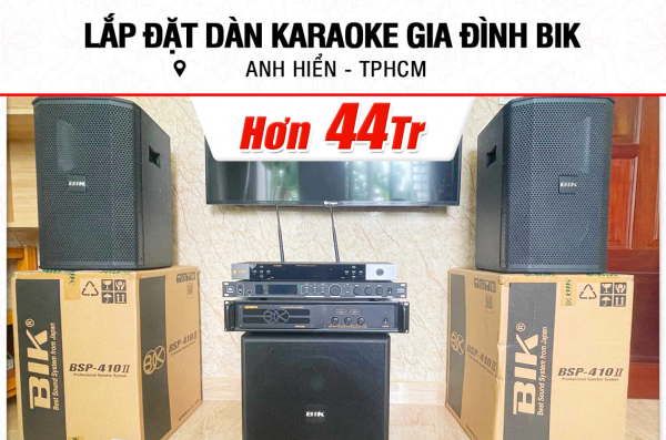 Lắp đặt dàn karaoke BIK hơn 44tr cho anh Hiển ở TPHCM (BIK BSP 410II, VM 630A, JBL VX8, BJ-W35, BJ-U500)