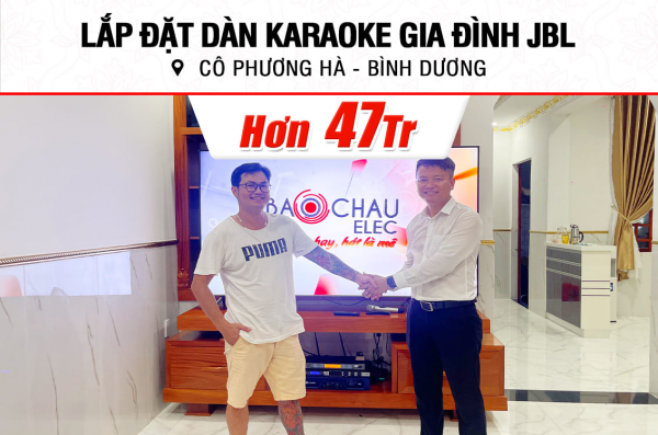Lắp đặt dàn karaoke JBL hơn 47tr cho cô Hà ở Bình Dương (JBL XS10, Crown T5, KX180A, BCE VIP 3000)