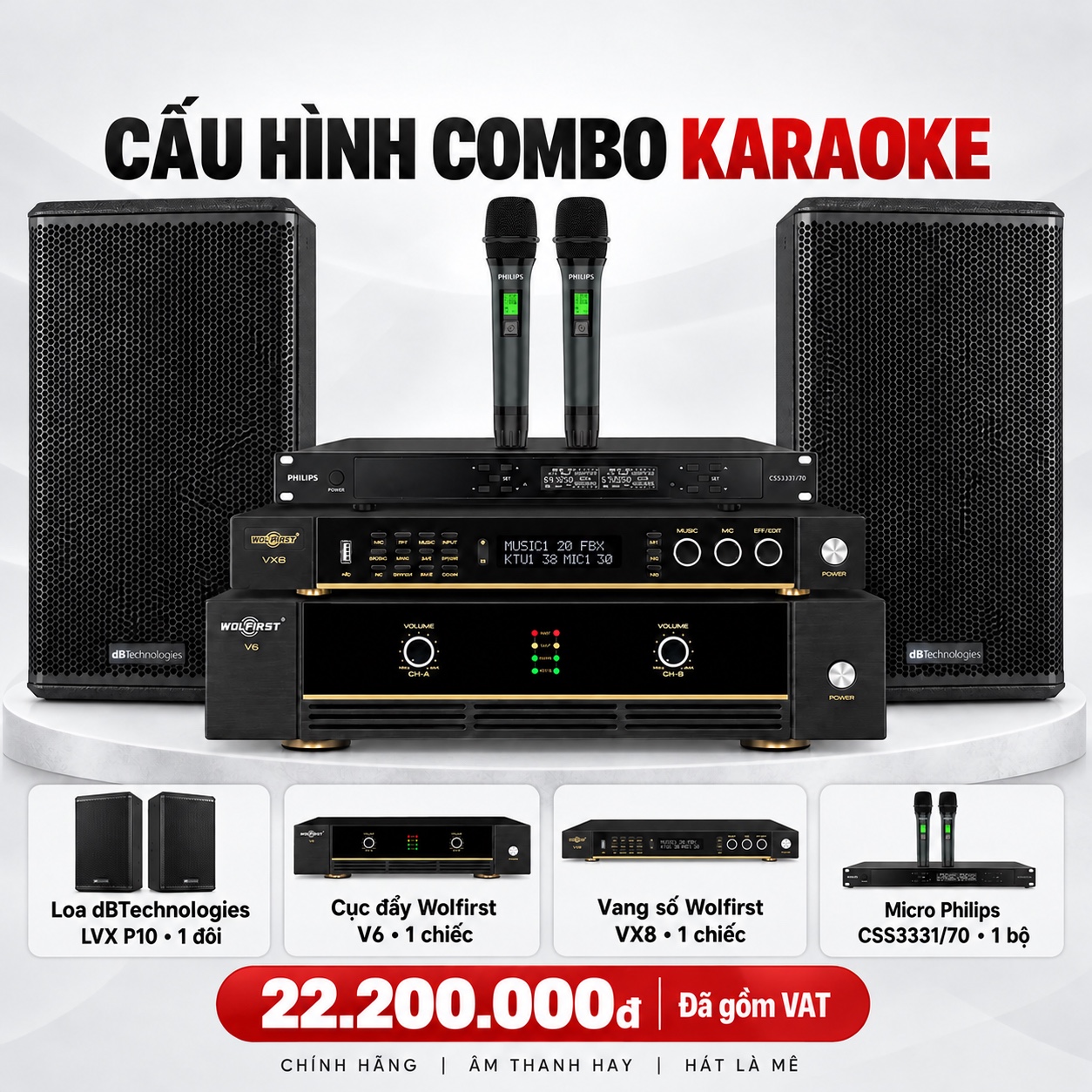 Cấu h&igrave;nh combo karaoke LVX P10, Wolfirst V6, VX8, Philips CSS3331/70