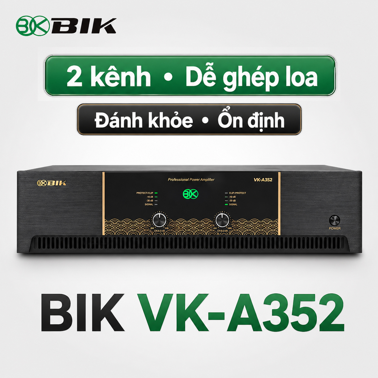 Cục đẩy công suất 2 kênh BIK VK-A352 (350W/CH) 