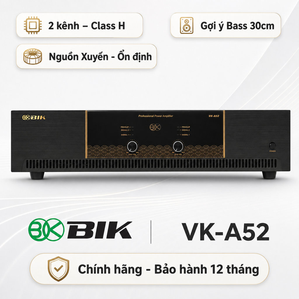 Cục đẩy công suất 2 kênh BIK VK-A52 (600W, nguồn xuyến, mạch Class H) - Hình 1