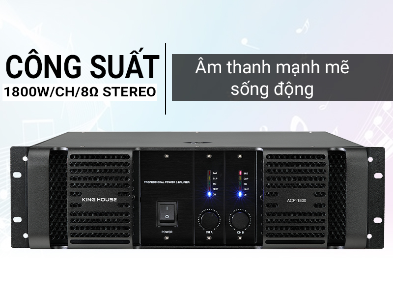 Cục đẩy c&ocirc;ng suất King House ACP-1800