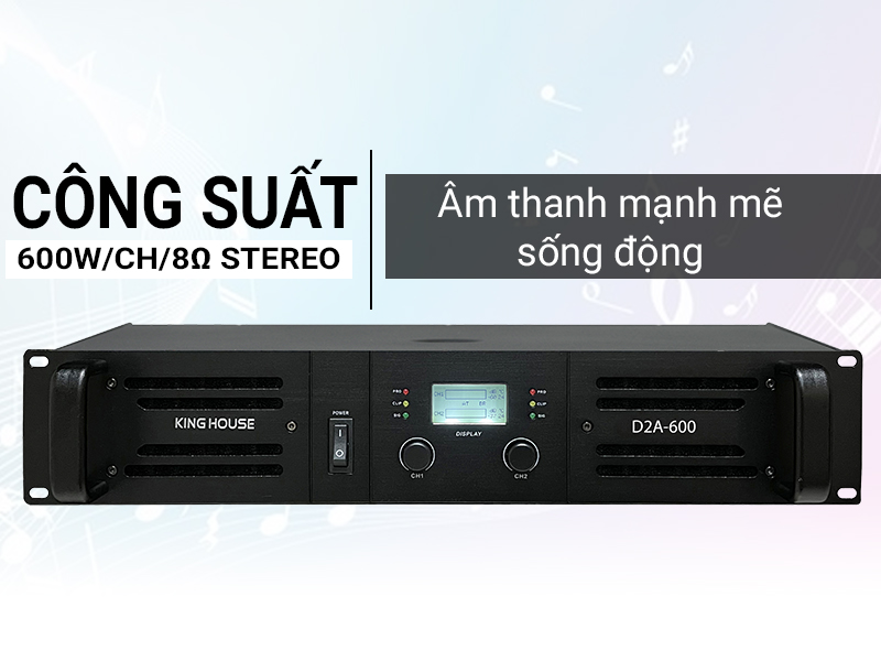 Cục đẩy c&ocirc;ng suất King House D2A-600