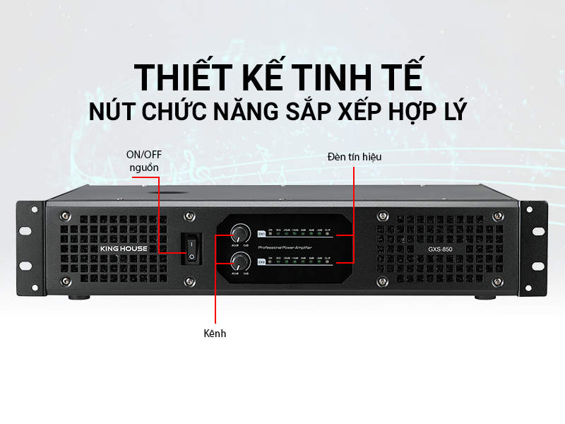 Cục Đẩy Công Suất 2 Kênh King House GXS-850