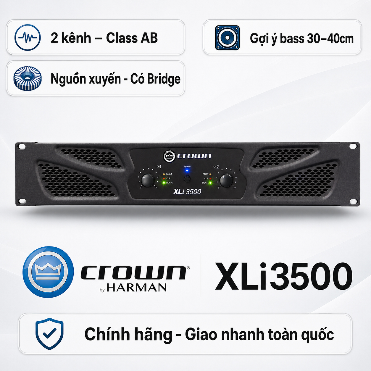 Cục đẩy công suất 2 kênh Crown XLi3500 (Nguồn xuyến, Class AB, 1000W)