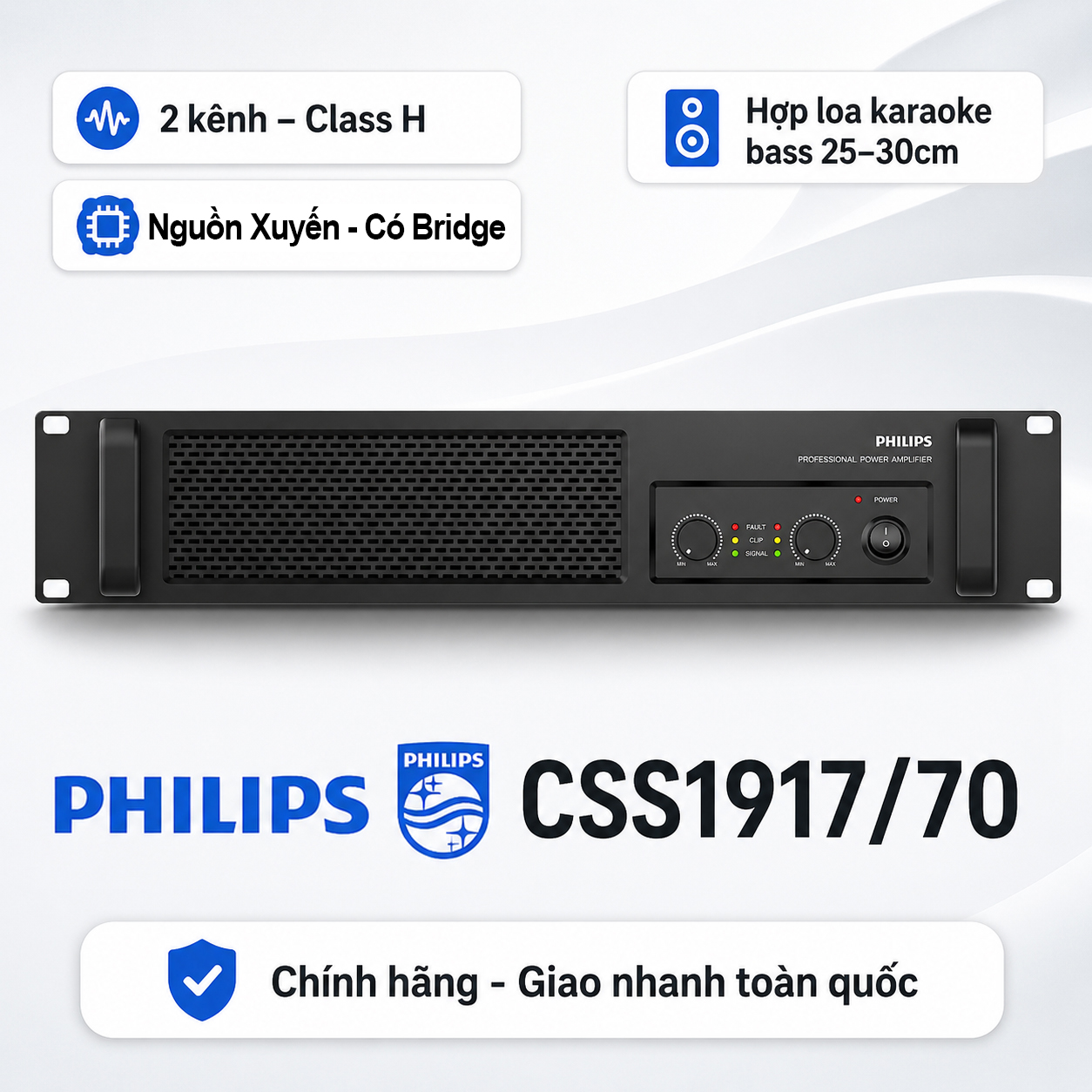 Cục đẩy 2 kênh Philips CSS1917/70 (700W, Nguồn Xuyến, Mạch Class H)