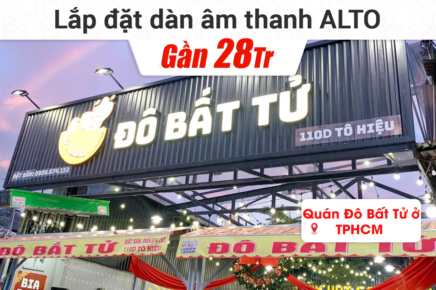 Lắp đặt dàn âm thanh Alto gần 28tr cho quán Đô Bất Tử ở TPHCM