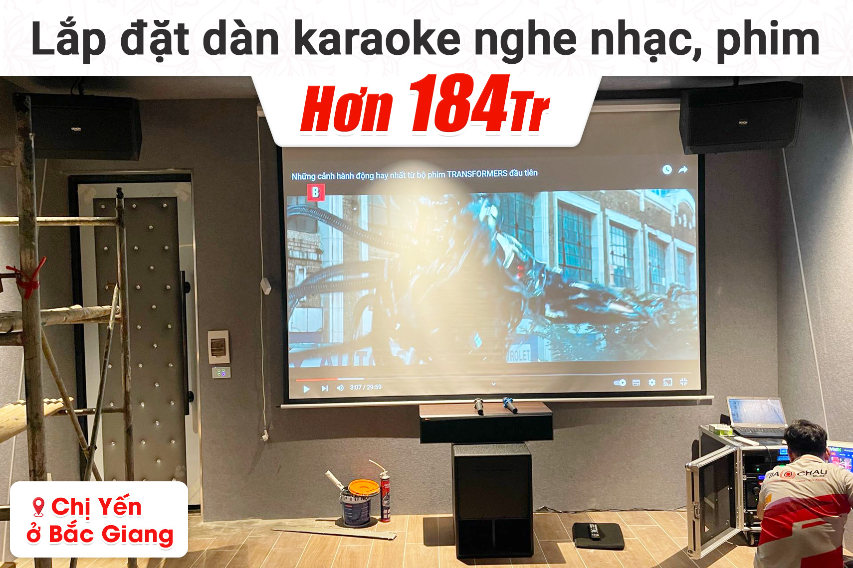 Lắp đặt dàn âm thanh, máy chiếu hơn 184tr cho chị Yến tại Bắc Giang