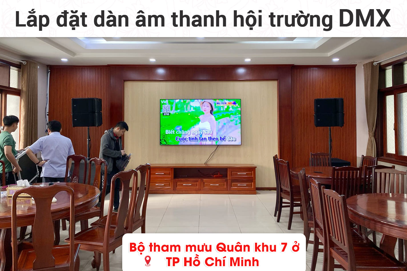 Lắp đặt dàn âm thanh hội trường DMX cho Bộ tham mưu Quân khu 7 ở TPHCM