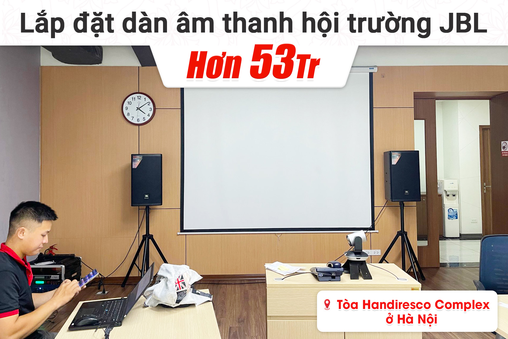 Lắp đặt dàn âm thanh hội trường JBL cho Tòa Handiresco Complex tại Hà Nội
