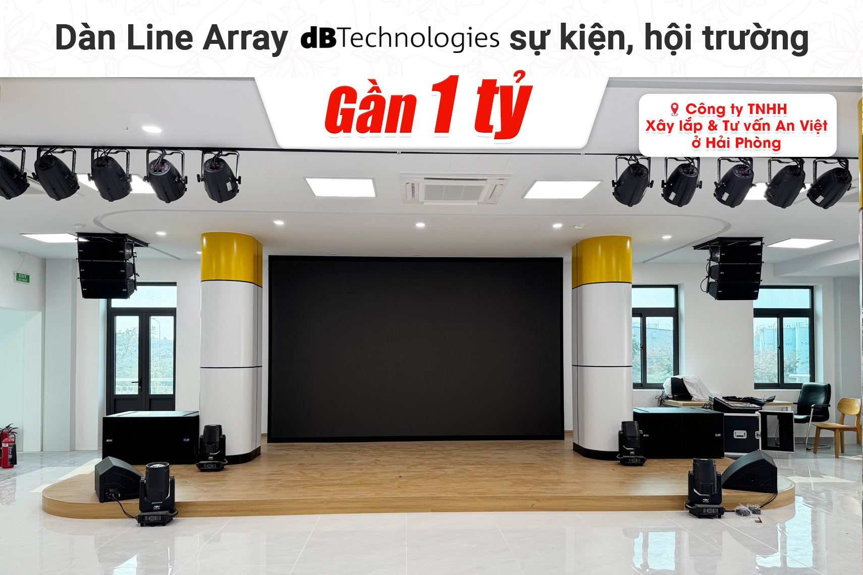 Lắp đặt dàn âm thanh dBTechnologies gần 1 tỷ cho Công ty TNHH Xây lắp & Tư vấn An Việt tại Hải Phỏng (dBTechnologies DVA T8, Reevo 210, M32R Live,…)