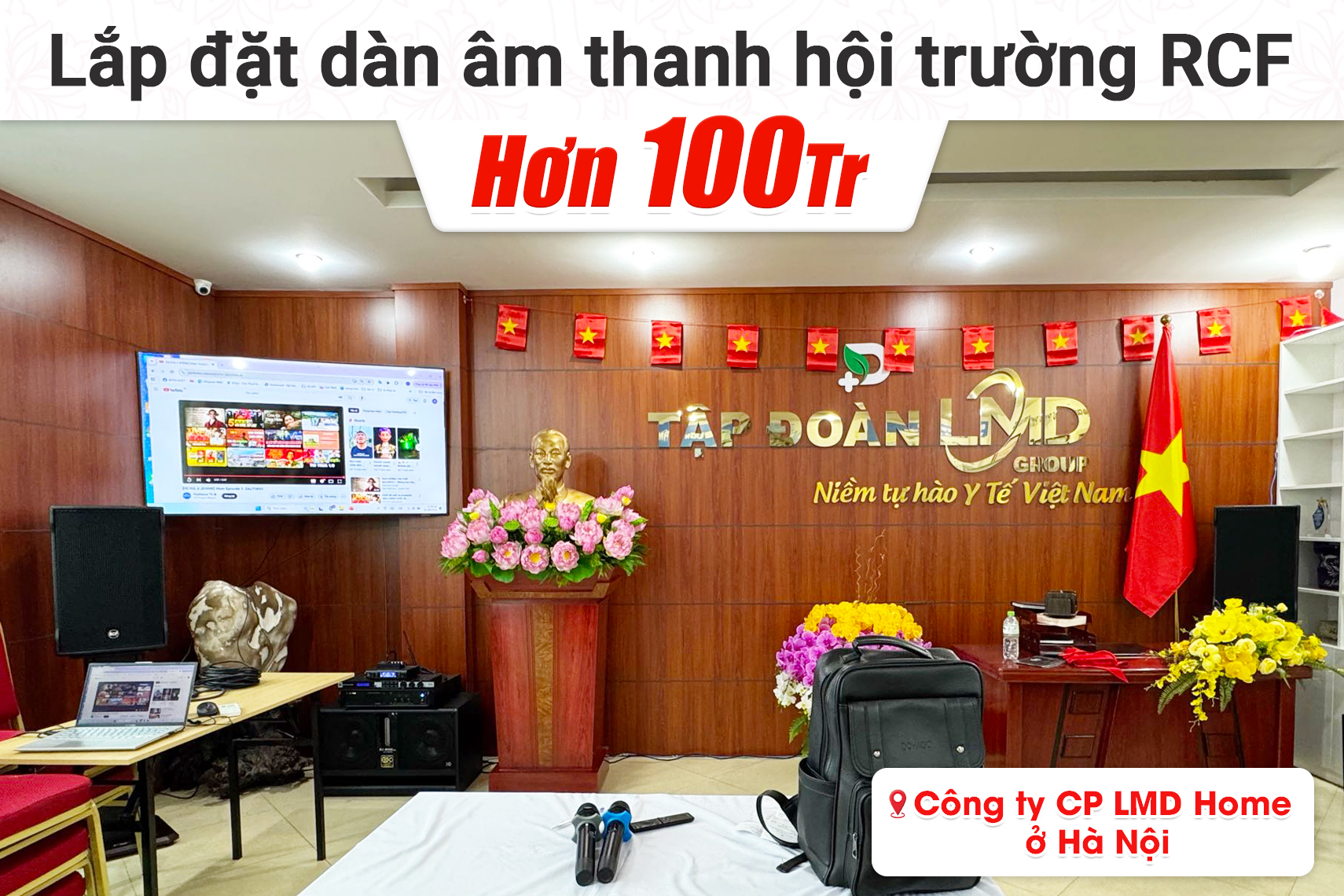Lắp đặt dàn âm thanh hội trường RCF cho Công ty Cổ phần LMD Home tại Hà Nội