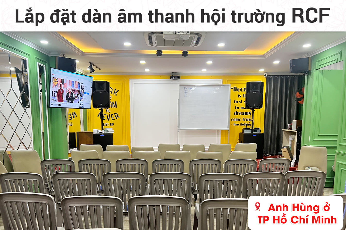 Lắp đặt dàn âm thanh hội trường RCF cho anh Hùng ở TPHCM