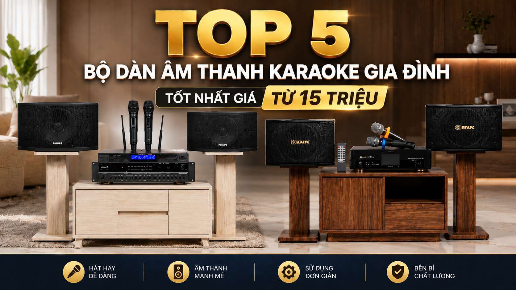 Top 5 bộ Dàn âm thanh karaoke gia đình tốt nhất giá từ 15 triệu
