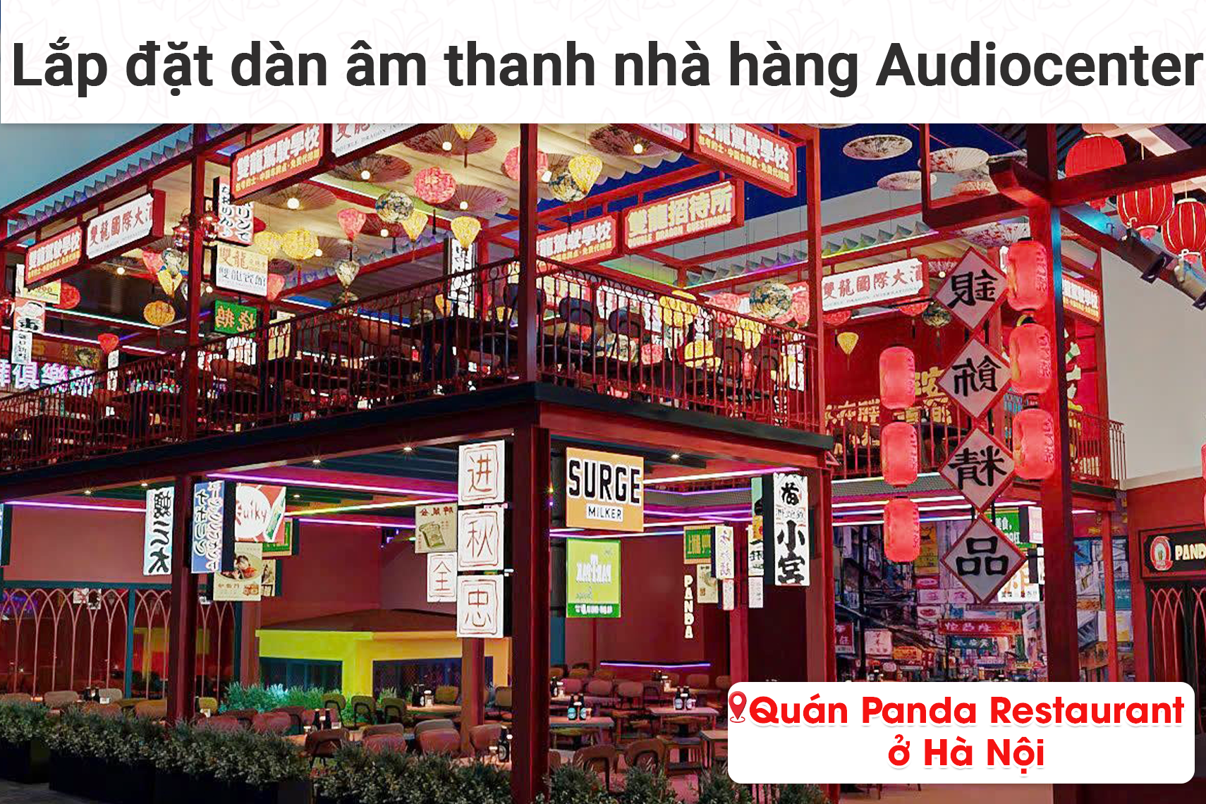 Lắp đặt dàn âm thanh nhà hàng Audiocenter cho quán Panda Restaurant tại Hà Nội