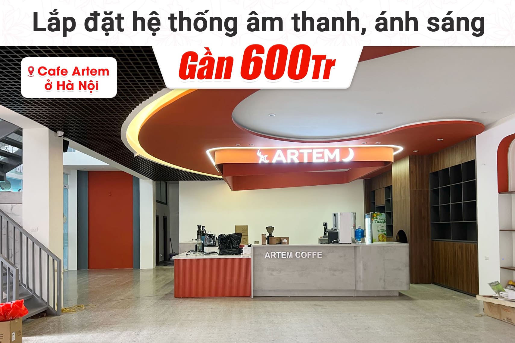 Lắp đặt hệ thống âm thanh, ánh sáng cho quán cafe Artem tại Hà Nội