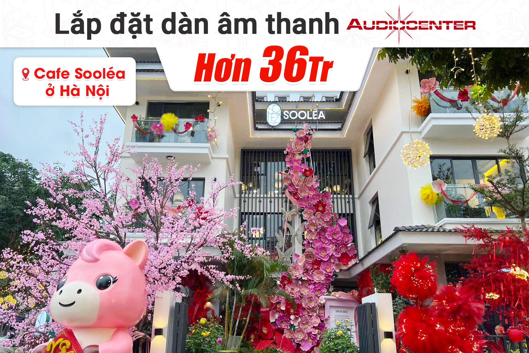 Lắp đặt dàn âm thanh Audiocenter hơn 36tr cho quán cafe Sooléa tại Hà Nội
