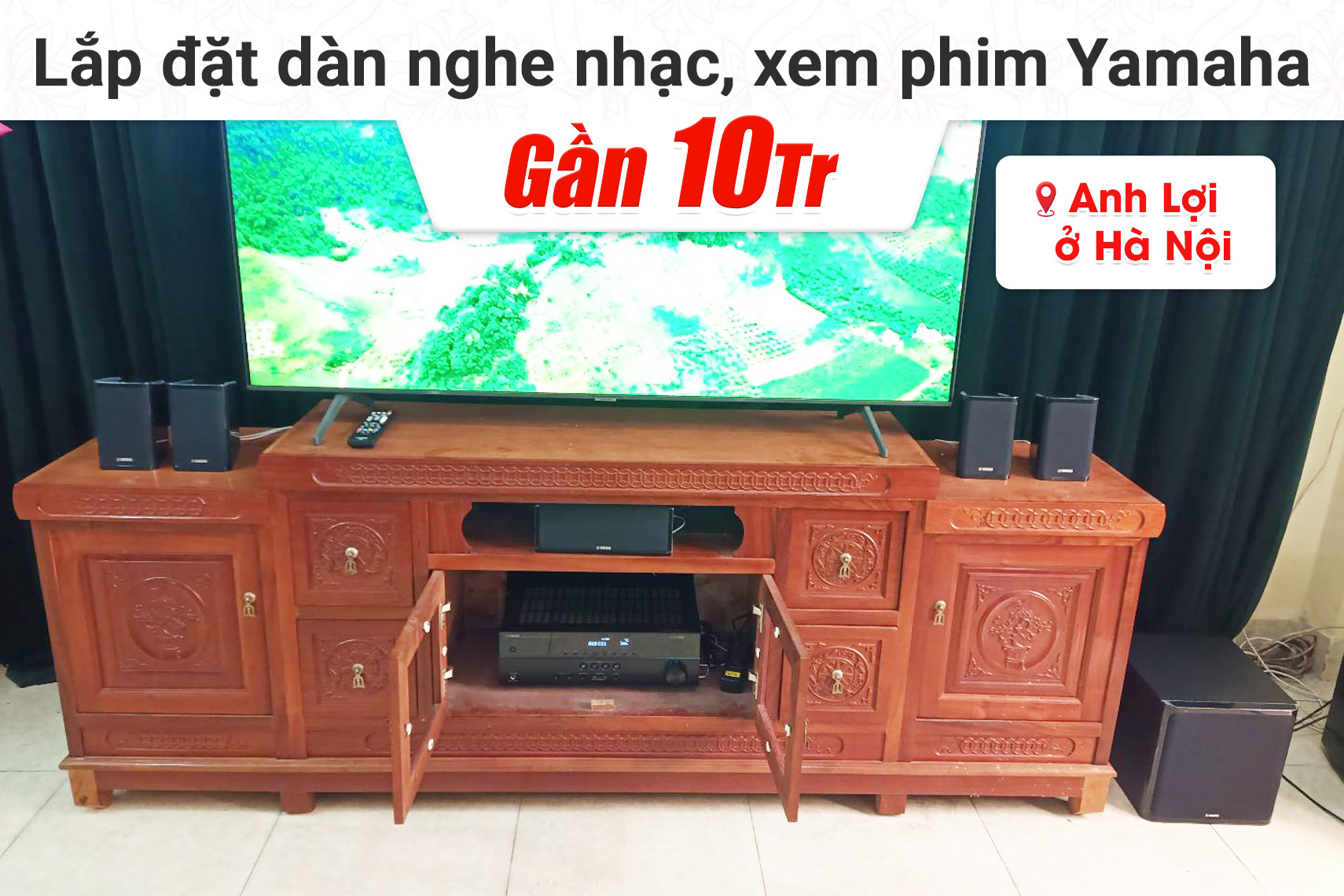 Lắp đặt dàn xem phim, nghe nhạc Yamaha YHT-1840 gần 10tr cho anh Lợi tại Hà Nội