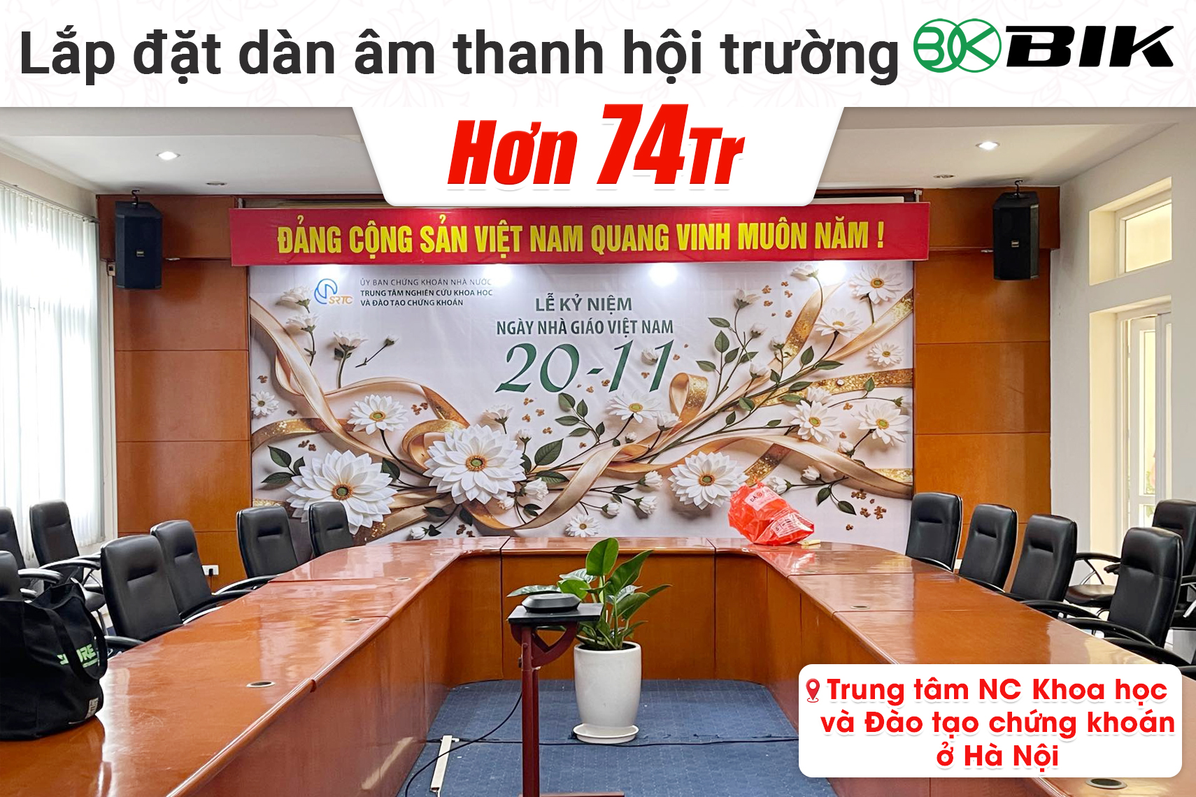 Lắp đặt dàn âm thanh hội trường BIK cho TT Nghiên cứu KH&ĐT chứng khoán tại Hà Nội