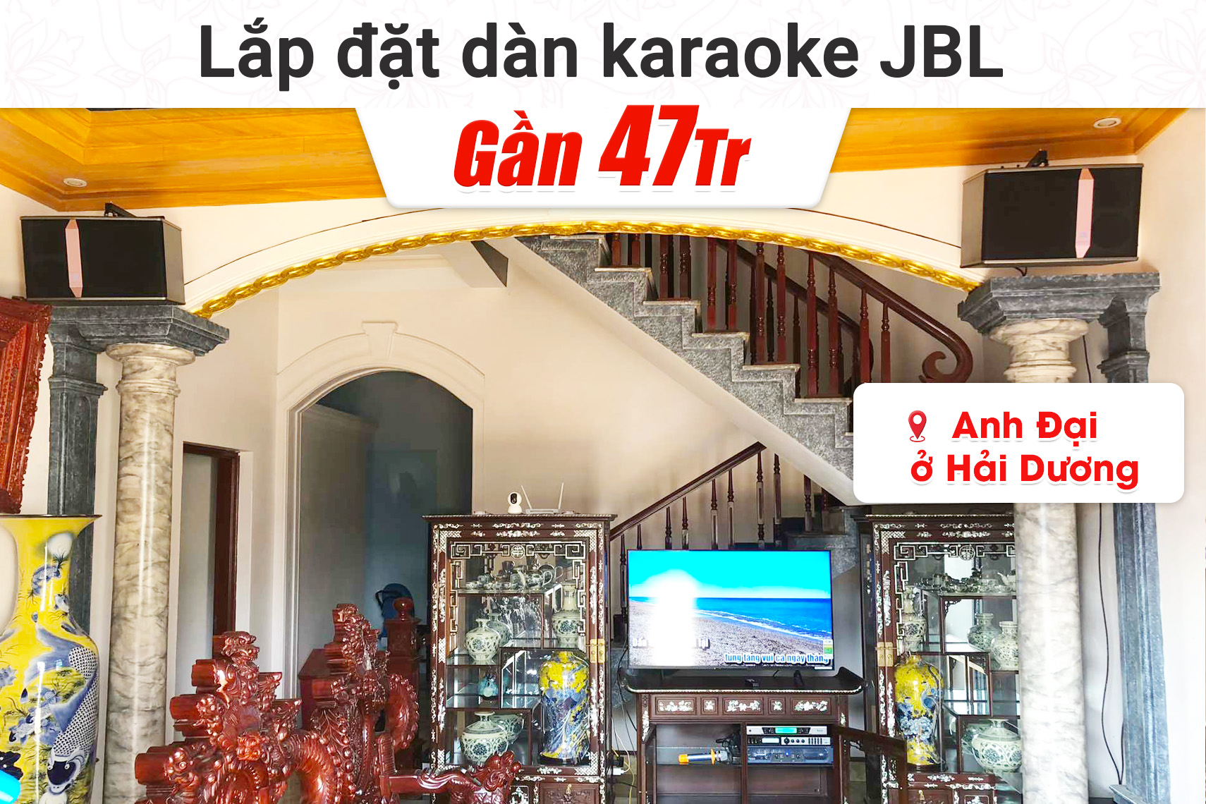 Lắp đặt dàn karaoke JBL gần 47tr cho anh Đại tại Hải Dương (JBL KI512, Crown T7, X6 Luxury, SW612B, UGX12 Luxury)