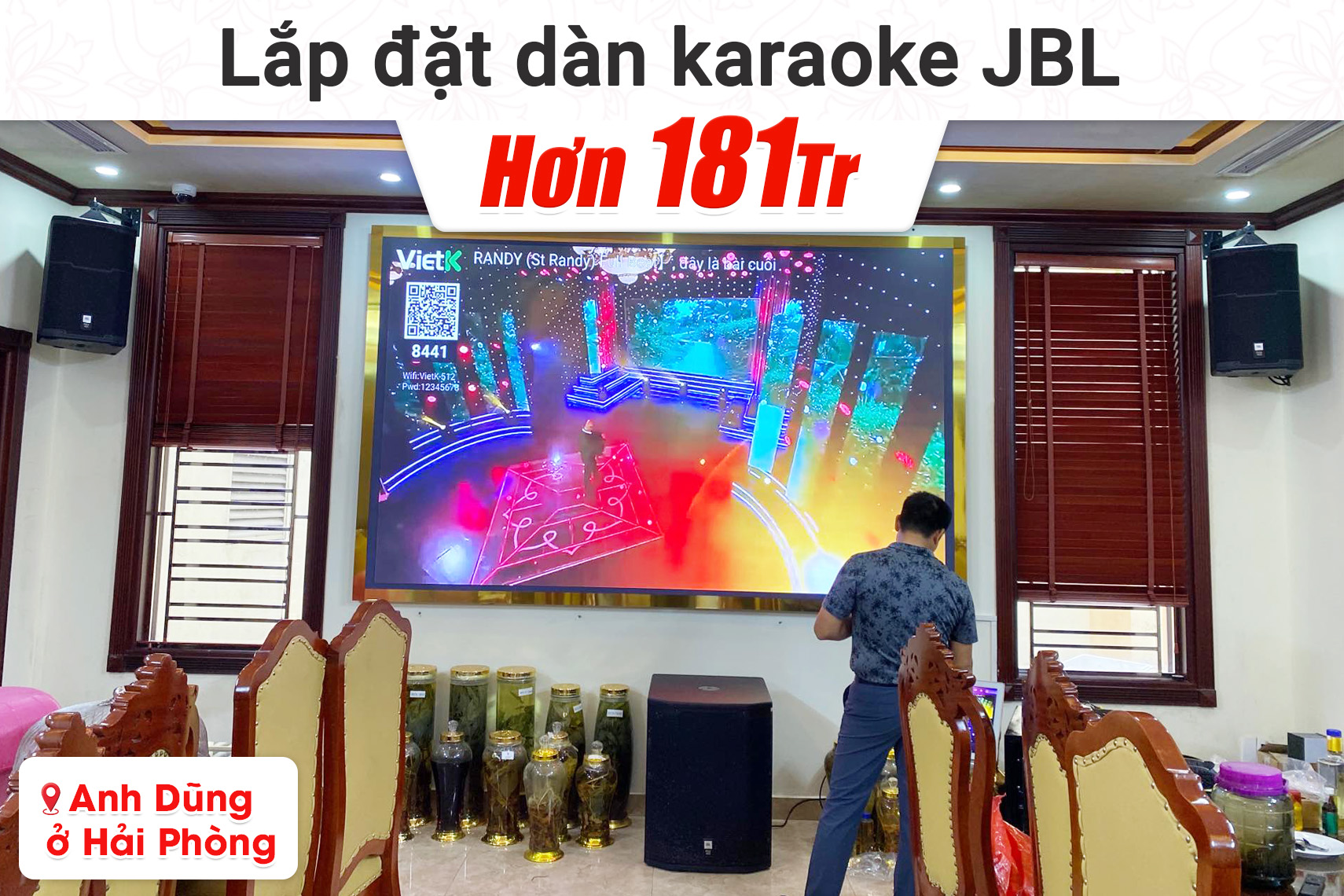 Lắp đặt dàn karaoke JBL hơn 181tr cho anh Dũng tại Hải Phòng