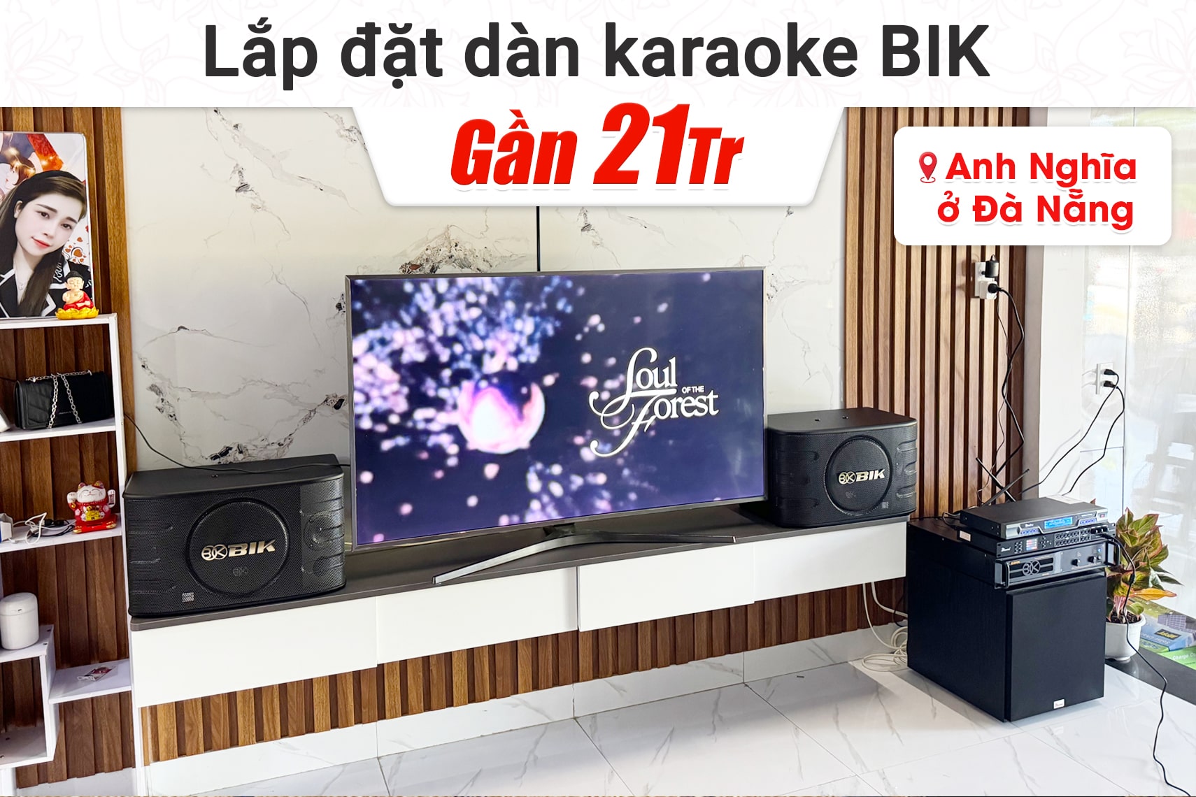 Lắp đặt dàn karaoke BIK gần 21tr cho anh Nghĩa tại Đà Nẵng