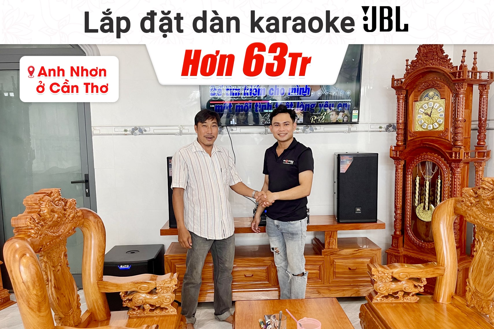 Lắp đặt dàn karaoke JBL hơn 63tr cho anh Nhơn tại Cần Thơ