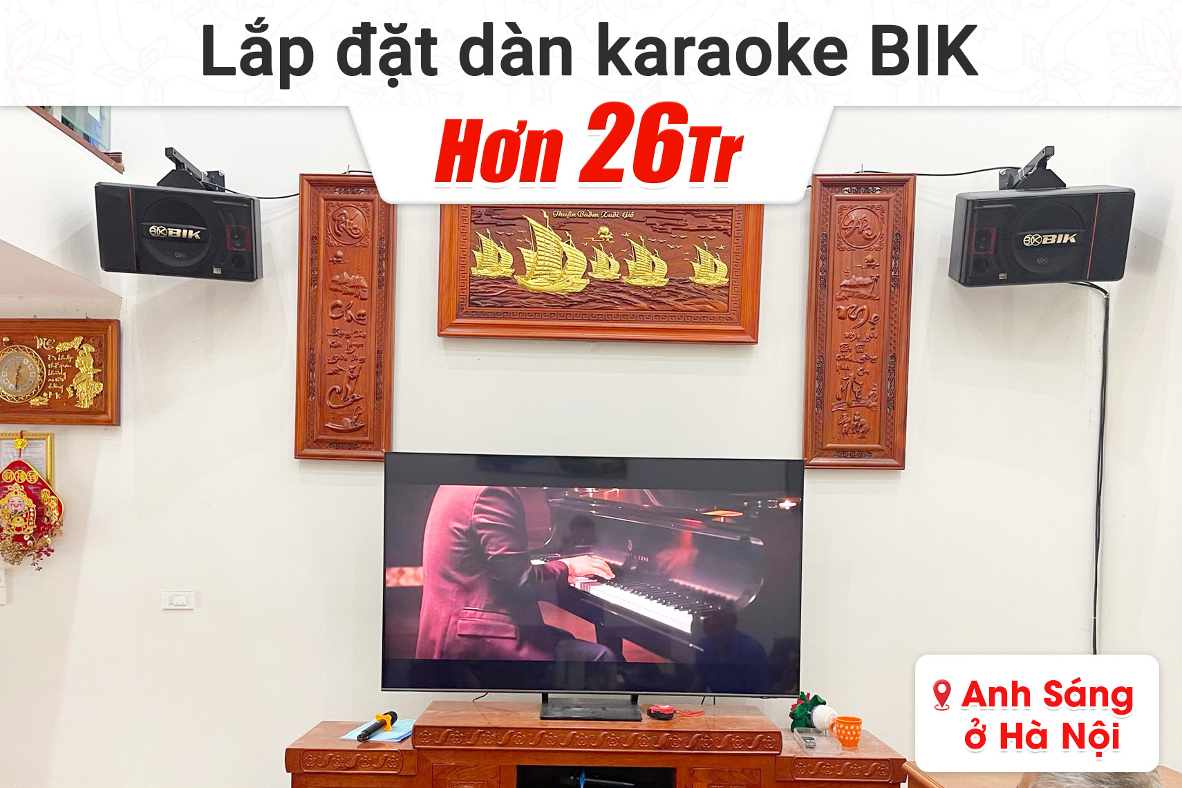 Lắp đặt dàn karaoke BIK hơn 26tr cho anh Sáng tại Hà Nội