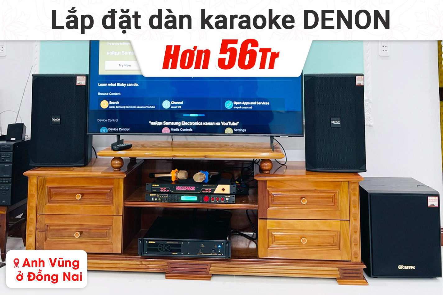 Lắp đặt dàn karaoke Denon hơn 56tr cho anh Vững tại Đồng Nai