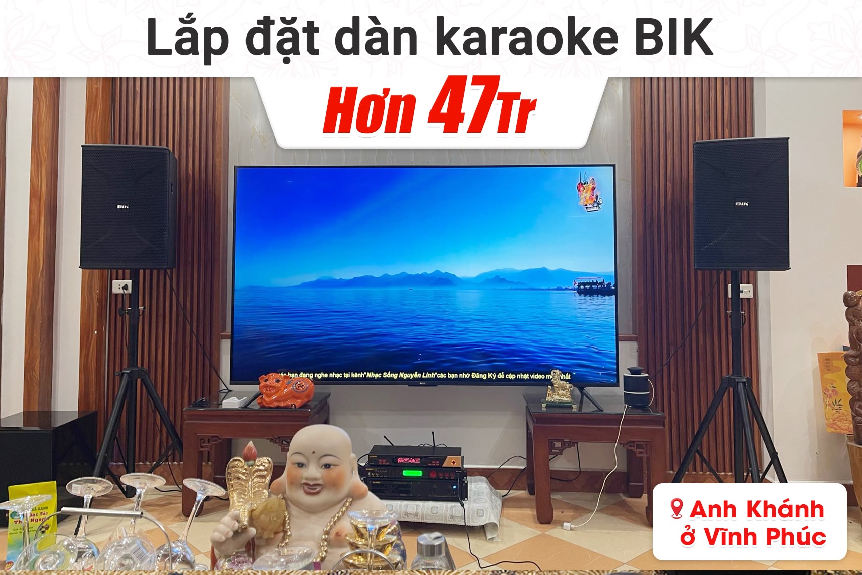 Lắp đặt dàn karaoke BIK hơn 47tr cho anh Khánh ở Vĩnh Phúc (BIK BSP 812II, VM620A, BPR-8500, BJ-W25A, BJ-U600)