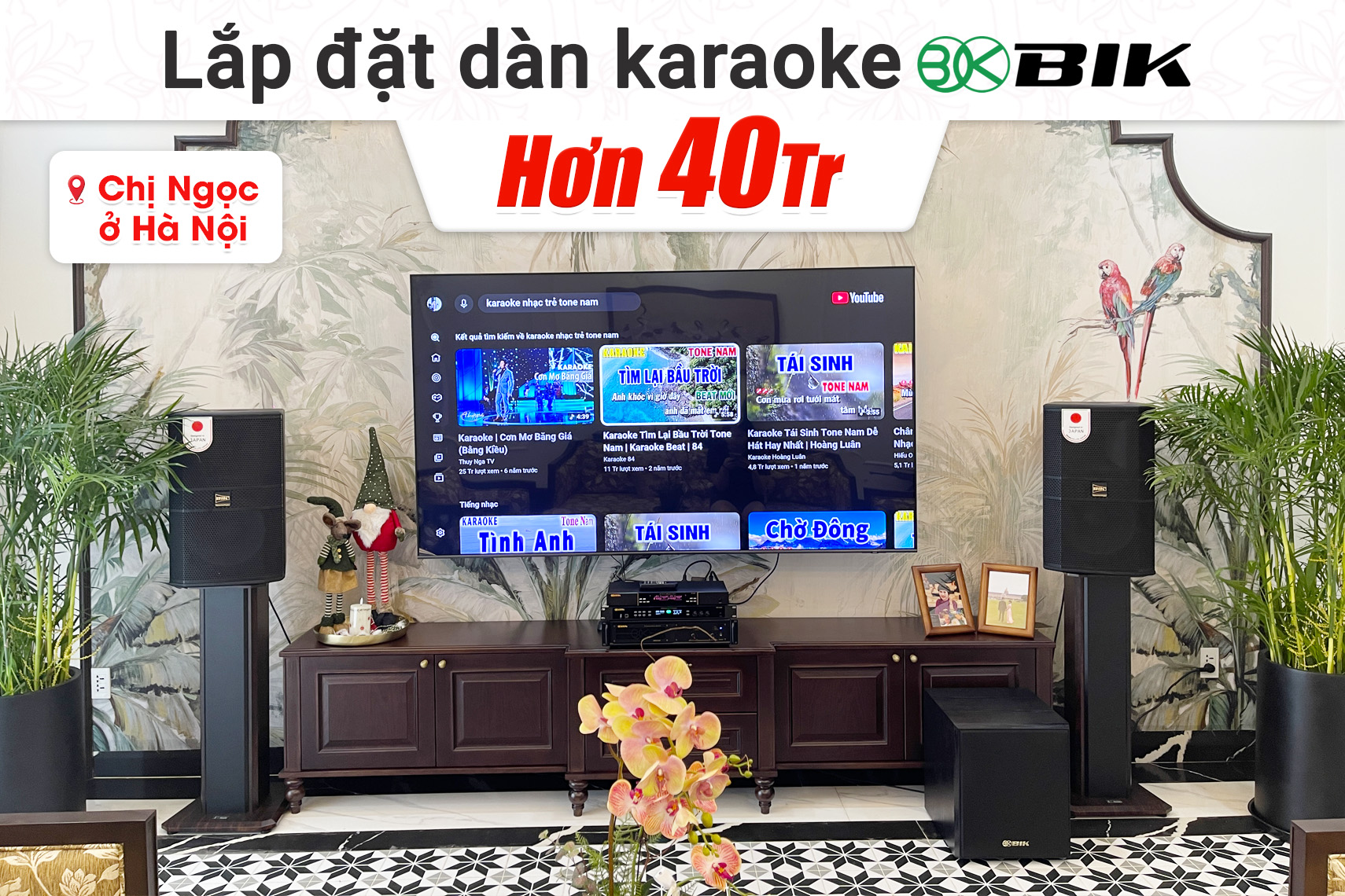 Lắp đặt dàn karaoke BIK hơn 40tr cho chị Ngọc tại Hà Nội
