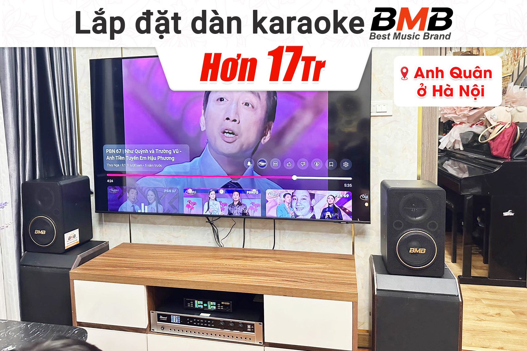 Lắp đặt dàn karaoke BMB hơn 17tr cho anh Quân tại Hà Nội