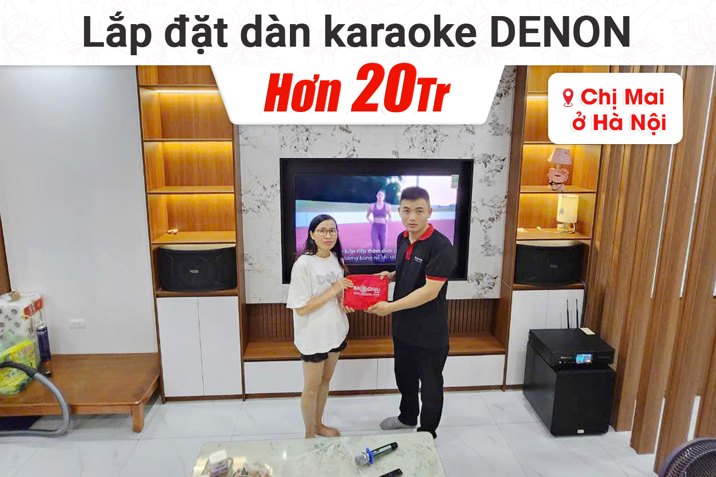 Lắp đặt dàn karaoke Denon hơn 20tr cho chị Mai tại Hà Nội