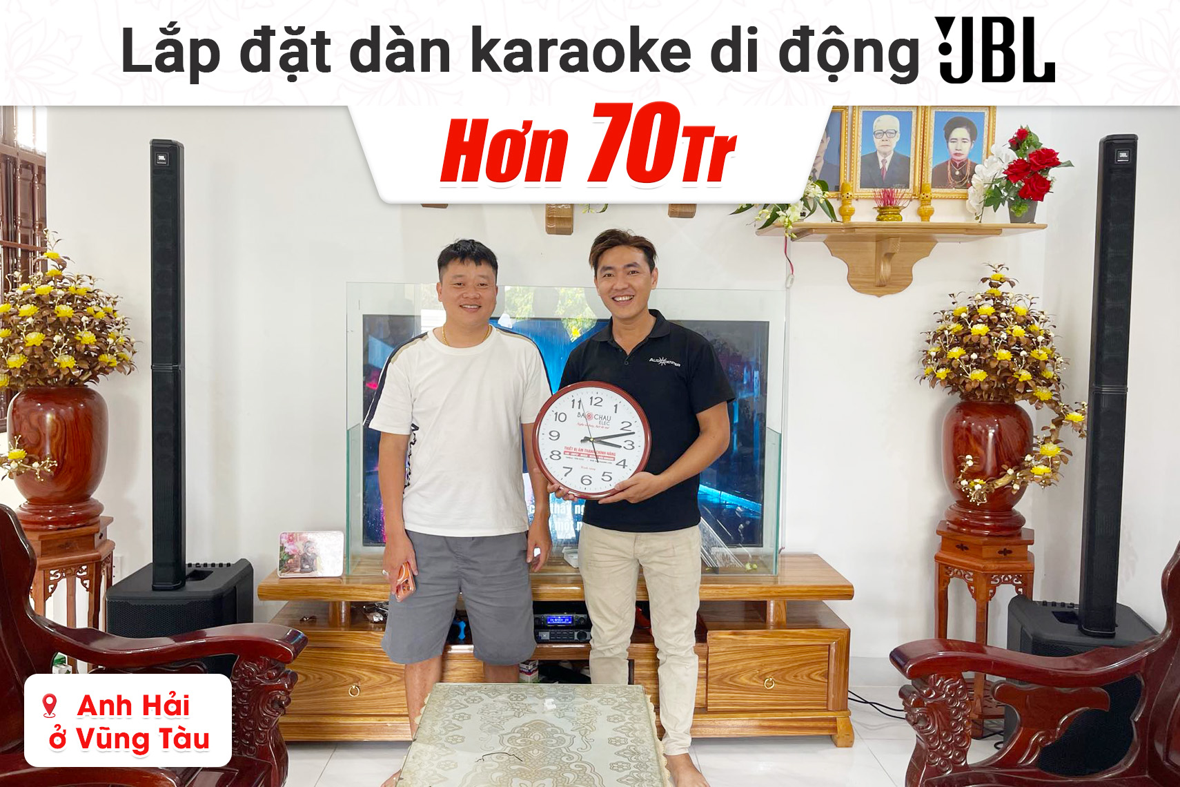 Lắp đặt dàn karaoke di động JBL hơn 70tr cho anh Hải ở Vũng Tàu