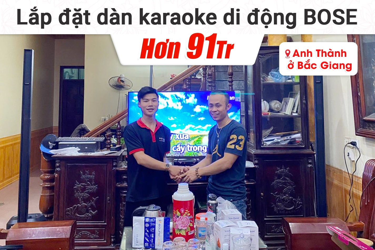 Lắp đặt dàn karaoke di động Bose hơn 91tr cho anh Thành tại Bắc Giang
